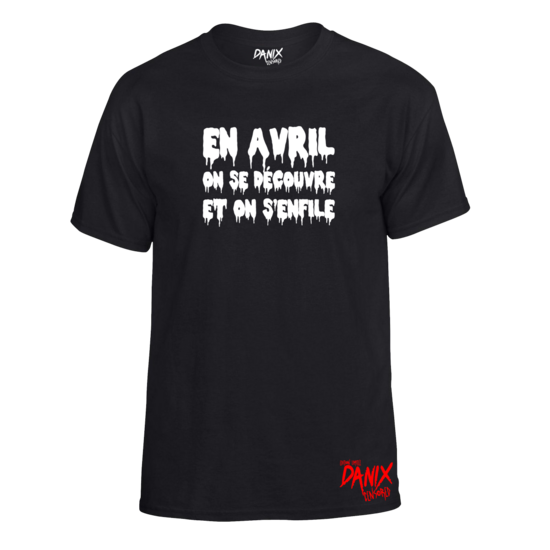 Tshirt En avril on se découvre et on s'enfile